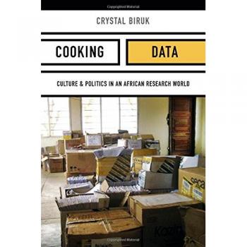 Cooking Data: Culture and Politics in an African Research World