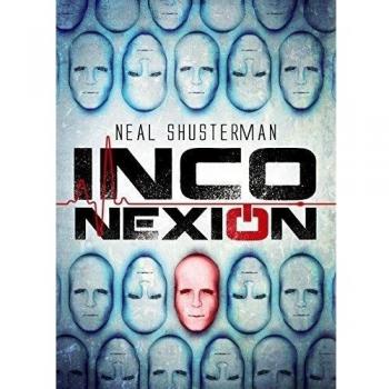 Inconexión: Serie Desconexión, 3 - Neal Shusterman