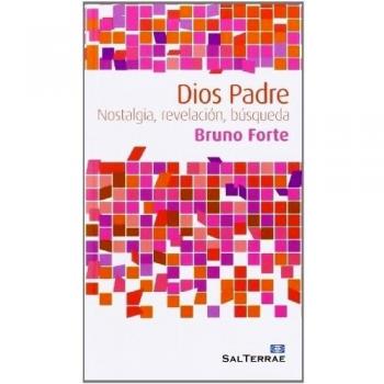 DIOS PADRE: Nostalgia, revelación, búsqueda: 66