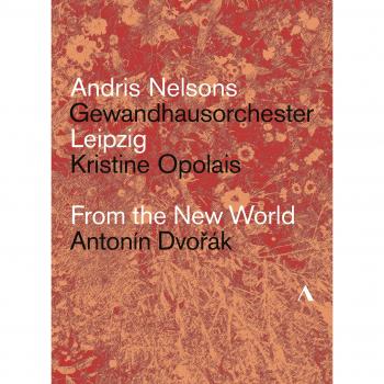 Andris Nelsons Conducts Dvorak: Symphony No. 9 From the New World - Gewandhaus Orchestra Recording