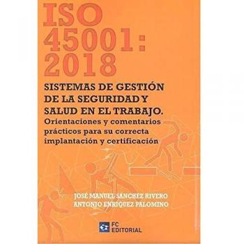 ISO 45001 2018 Sistemas De Seguridad y Salud En Trabajo