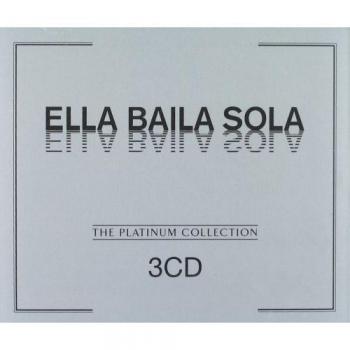 ELLA BAILA SOLA THE PLATINUM COLLECTION
