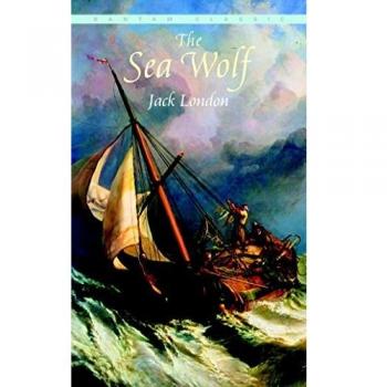 Jack London - The Sea Wolf: Classic Adventure Novel