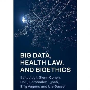 Big Data, Health Law, and Bioethics
