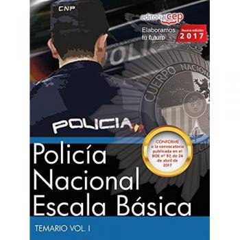 Policía Nacional Escala Básica. Temario Vol. I.
