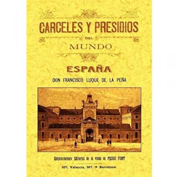 Carceles y Presidios de España