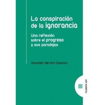 Conspiración de la ignorancia,La