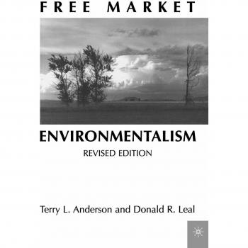 Free Market Environmentalism by Palgrave Macmillan - Sustainable Economic Solutions