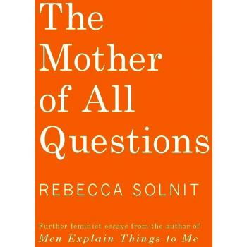 The Mother of All Questions