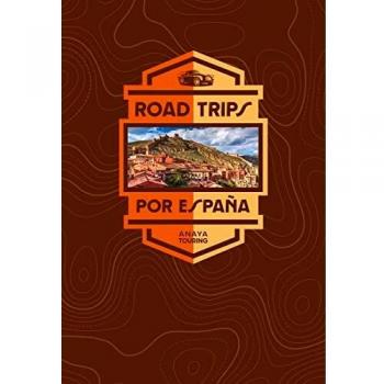 Road Trips por España (Guías Singulares
