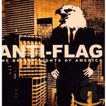 The Bright Lights of America - Anti-flag