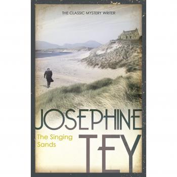 Las Arenas Cantantes - Libro de Josephine Tey en formato tapa blanda
