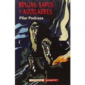 Brujas, Sapos Y Aquelarres