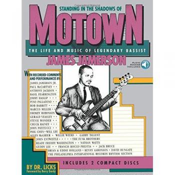Standing in the Shadows of Motown: The Life and Music of Legendary Bassist James Jamerson