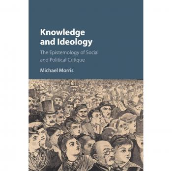 Conocimiento e Ideología: La Epistemología de la Crítica Social y Política