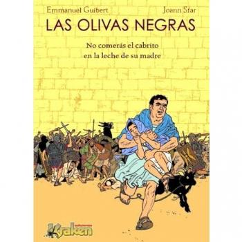 LAS OLIVAS NEGRAS 3: No comerás el cabrito en la leche de su madre