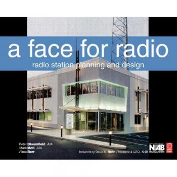 A Face for Radio: A Guide to Facility Planning and Design