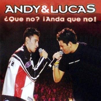 Que No? Anda Que No!