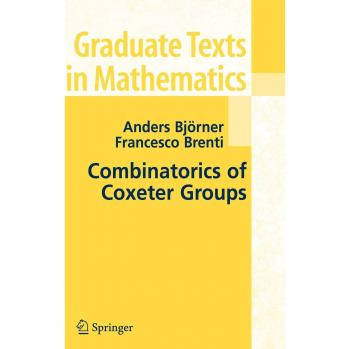 Coxeter Group Combinatorics: Graduate Mathematics Textbook