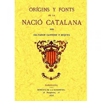Origens y Fonts de La Nacio Catalana