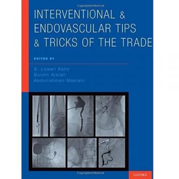 Interventional and Endovascular Tips and Tricks of the Trade