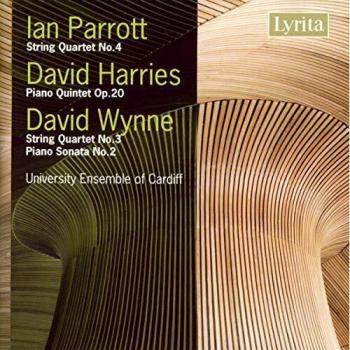 Wynne / Parrott / Harries : Piano Sonata No.2/ String Quartet No.4 / Piano Quintet Op.20