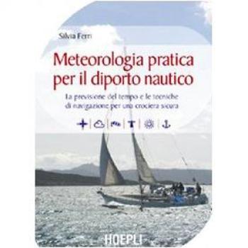 Guía de Meteorología Práctica para la Navegación Náutica - Manual completo sobre meteorología aplicada al deporte náutico, incluye pronósticos, interpretación de mapas meteorológicos, técnicas de navegación segura y consejos prácticos para na