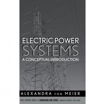 Electric Power Systems: A Conceptual Introduction: 8