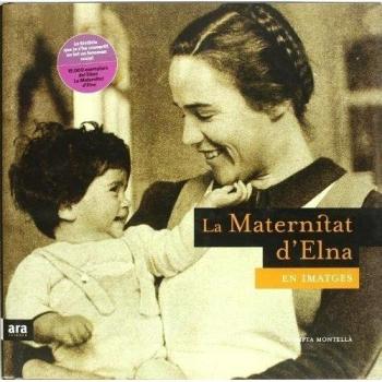 La Maternitat D'Elna En Imatges