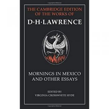 Mornings in Mexico and Other Essays