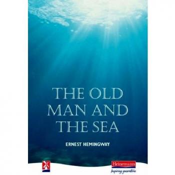 El Viejo y el Mar (Nueva Edición Windmills) - Ernest Hemingway