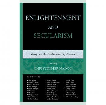 Enlightenment and Secularism: Reason Mobilization Essays