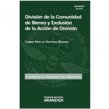 División de la Comunidad de Bienes y Exclusión de la Acción de División: 49