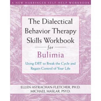 Dbt Skills Workbook for Bulimia