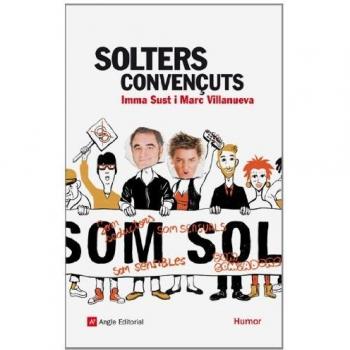Solters convençuts: 12