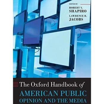 Oxford Handbook of American Public Opinion and Media Analysis