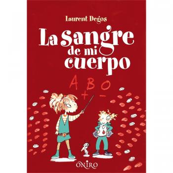 La sangre de mi cuerpo
