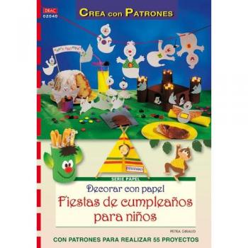 Serie Papel nº 40. DECORAR CON PAPEL FIESTAS DE CUMPLEAÑOS PARA NIÑOS