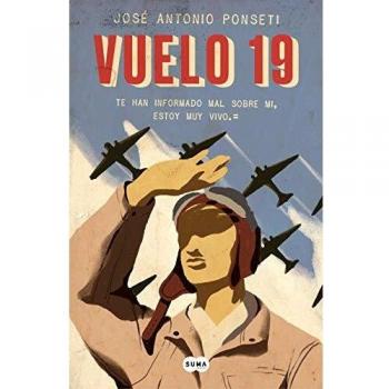 El vuelo 19 - José Antonio Ponseti