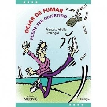 Dejar de fumar puede ser divertido - Abella Pons, Francesc/tolsà, Armengol