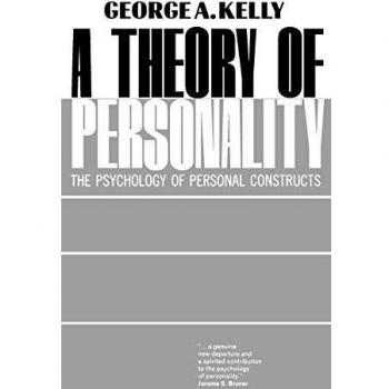 A Theory of Personality: The Psychology of Personal Constructs