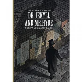El extraño caso del Dr. Jekyll y Mr. Hyde (Clásicos Sin Resumir de Sterling)