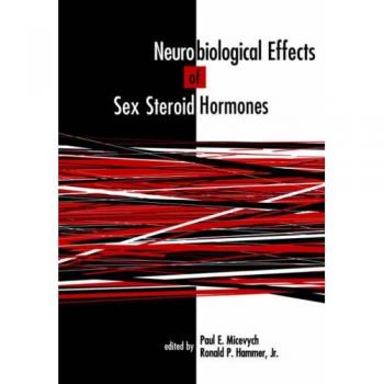 Efectos Neurobiológicos de las Hormonas Esteroides Sexuales