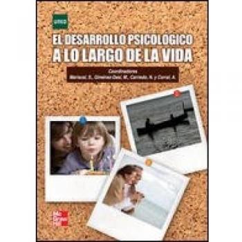 El Desarrrollo psicologico a lo largo de la vida