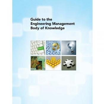 Engineering Management Body of Knowledge Guide