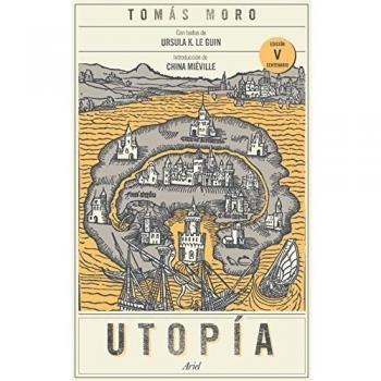 Utopía: Con textos de Ursula K. Le Guin. Introducción de China Miéville - MORO, TOMAS