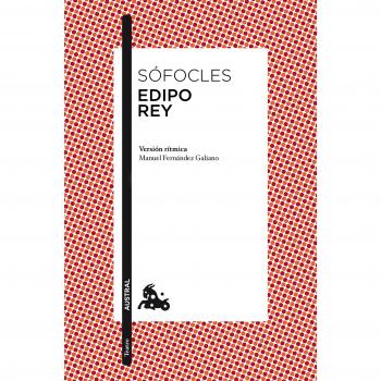 Edipo rey: Introducción y versión rítmica de Manuel Fernández-Galiano - Sófocles