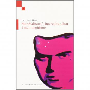 Mundialització, interculturalitat i multilingüisme