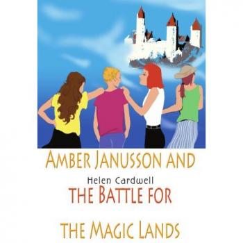 Amber Janusson y la Batalla por las Tierras Mágicas: Edición en Tapa Blanda