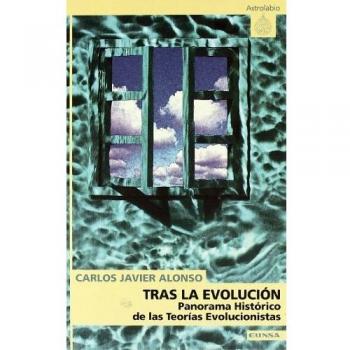 Tras la evolución: panorama histórico de las teorìas evolucionistas